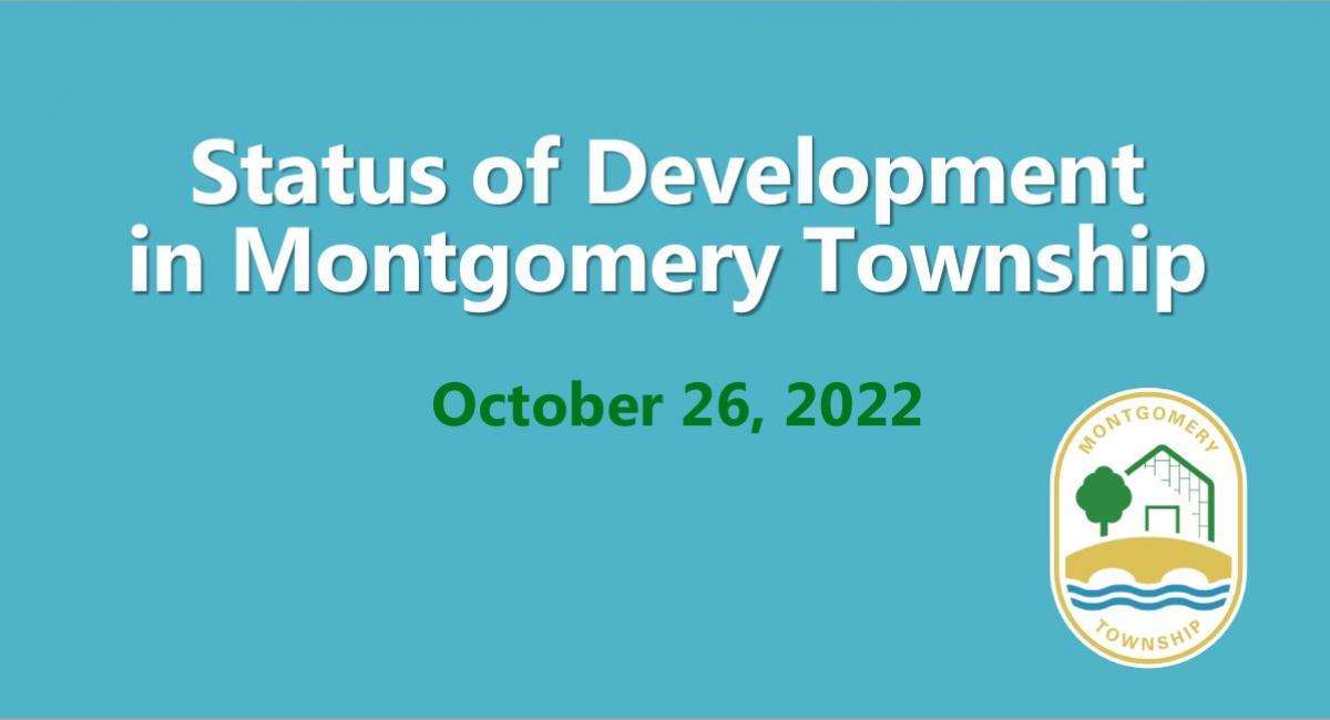 Status of Development in Montgomery October 26, 2022
